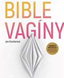 Odborná a náučná literatúra - ostatné Bible vagíny - Jen Gunterová