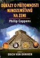 Mystika, proroctvá, záhady, zaujímavosti Důkazy o přítomnosti mimozemšťanů na Zemi - Filip Coppens,Philip Coppens