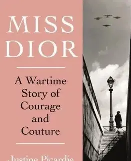 Osobnosti Miss Dior - Justine Picardie