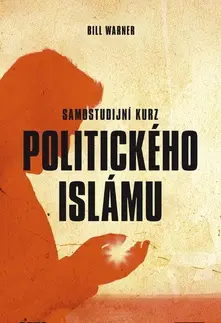 Politológia Samostudijní kurz politického islámu - Bill Warner