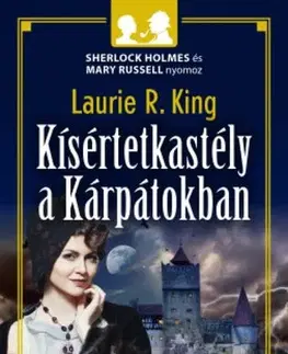 Detektívky, trilery, horory Kísértetkastély a Kárpátokban - Laurie R. Kingová