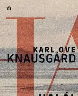 Svetová beletria Harcom 1: Halál - Karl Ove Knausgard