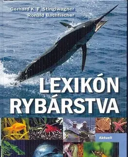 Rybárstvo Lexikón rybárstva - Gerhard K.F. Stinglwagner