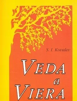 Odborná a náučná literatúra - ostatné VEDA a viera - S. I. Kovalev