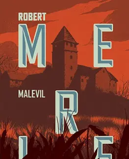 Svetová beletria Malevil - Robert Merle,Lívia Görög
