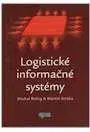 Manažment Logistické informačné systémy - Martin Straka,Kolektív autorov
