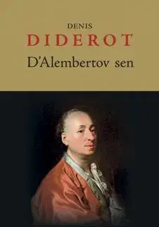 Filozofia D´Alembertov sen - Denis Diderot,Vladimíra Komorovská,Viera Marušiaková