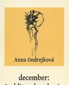 Slovenská poézia December: Izoldine vlasy horia - Anna Ondrejková
