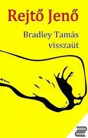 Svetová beletria Bradley Tamás visszaüt - Jenő Rejtő