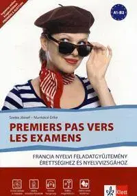 Učebnice a príručky Premiers pas vers les examens - Kolektív autorov