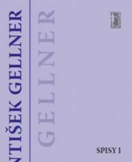 Poézia Básně - Spisy I - František Gellner