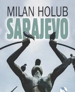 Česká beletria Sarajevo - Milan Holub