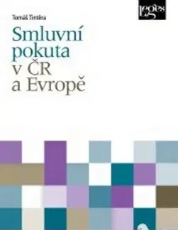 Európske právo Smluvní pokuta v ČR a Evropě - Tomáš Tintěra