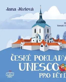 Pre deti a mládež - ostatné České poklady UNESCO pro děti - Jana Jůzlova
