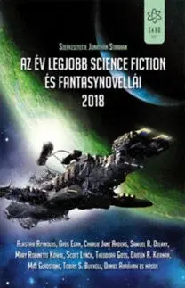 Sci-fi a fantasy Az év legjobb science fiction és fantasynovellái 2018 - Jonathan Strahan