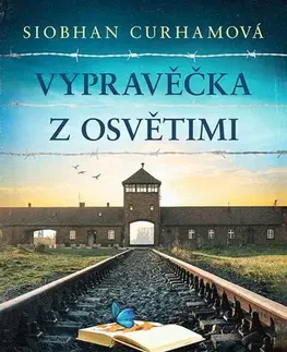Historické romány Vypravěčka z Osvětimi - Curham Siobhan