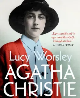 Literatúra Agatha Christie - Egy sejtelmes nő - Lucy Worsley