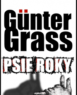 Svetová beletria Psie roky - Günter Grass