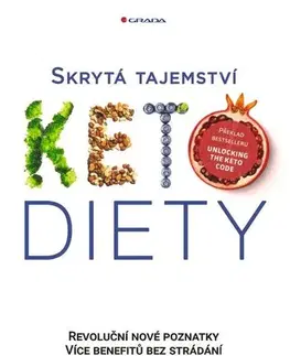Zdravá výživa, diéty, chudnutie Skrytá tajemství keto diety - Steven R. Gundry