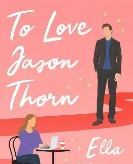 Romantická beletria To Love Jason Thorn - Ella Maise