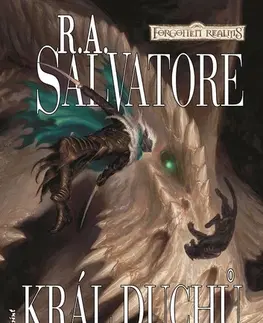 Sci-fi a fantasy Král duchů - R.A. Salvatore