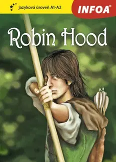 Cudzojazyčná literatúra Četba pro začátečníky - Robin Hood (A1 - A2)