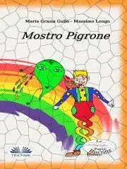 Pre deti a mládež - ostatné Mostro Pigrone - Longo Massimo