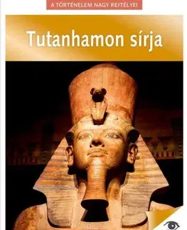 Svetové dejiny, dejiny štátov A történelem nagy rejtélyei 6: Tutanhamon sírja