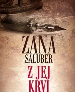 Ezoterika - ostatné Z jej krvi - Zana Saluber