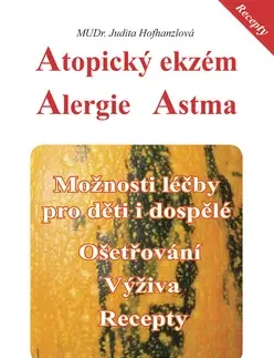 Zdravie, životný štýl - ostatné Atopický ekzém Alergie Astma - Judita Hofhanzlová