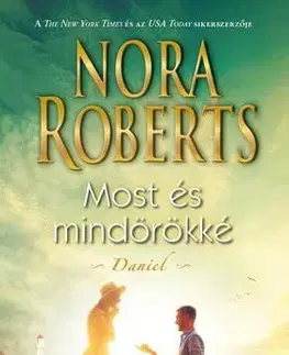 Romantická beletria Most és mindörökké - Daniel - Nora Roberts
