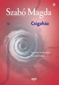 Beletria - ostatné Csigaház - Magda Szabó