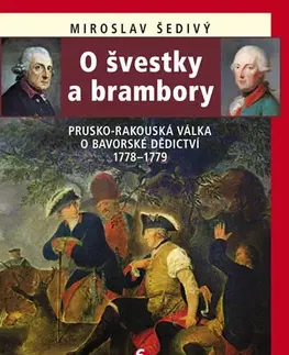 Svetové dejiny, dejiny štátov O švestky a brambory - Miroslav Šedivý