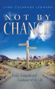 Biografie - ostatné Not by Chance - Cochrane Leonard Lynn
