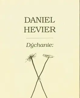Slovenská poézia Dýchanie - Daniel Hevier