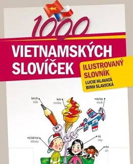 Gramatika a slovná zásoba 1000 vietnamských slovíček, 2. vydání - Lucie Hlavatá,Binh