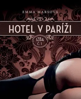 Erotická beletria Hotel v Paríži: izba č. 1 - Emma Marsová