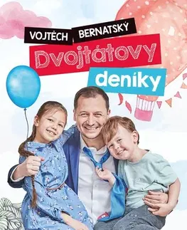 Česká beletria Vojtěch Bernatský: Dvojtátovy deníky (trojbox) - Vojtěch Bernatský