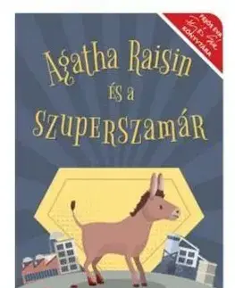 Rozprávky Agatha Raisin és a szuperszamár - M. C. Beaton