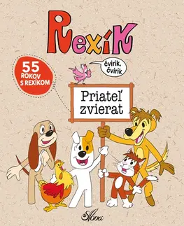 Leporelá, krabičky, puzzle knihy Rexík Priateľ zvierat - neuvedený,Mária Lachkovičová