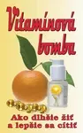 Zdravie, životný štýl - ostatné Vitamínová bomba