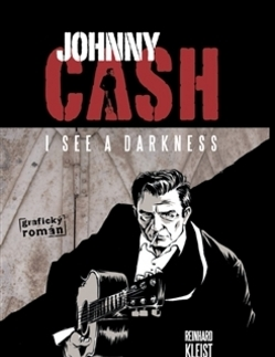 Komiksy Johnny Cash I see a darkness - Reinhard Kleist