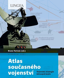 Vojnová literatúra - ostané Atlas současného vojenství - Bruno Tertrais