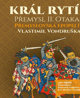 História Tympanum Přemyslovská epopej III - Král rytíř