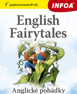 Zjednodušené čítanie English Fairytales B1-B2 (Anglické pohádky) - Zrcadlová četba