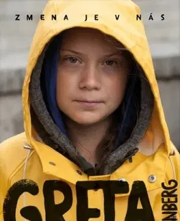 Ekológia, meteorológia, klimatológia Zmena je v nás - Greta Thunberg