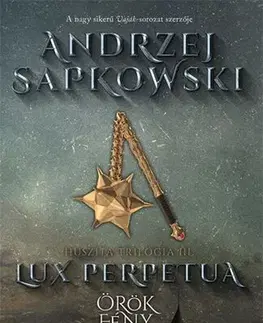 Sci-fi a fantasy Lux perpetua - Andrzej Sapkowski,Péter Hermann