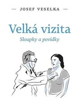 Česká beletria Velká vizita - Josef Veselka