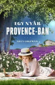 Svetová beletria Egy nyár Provence-ban - Lucy Colemanová