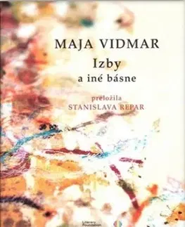 Svetová poézia Izby a iné básne - Maja Vidmar